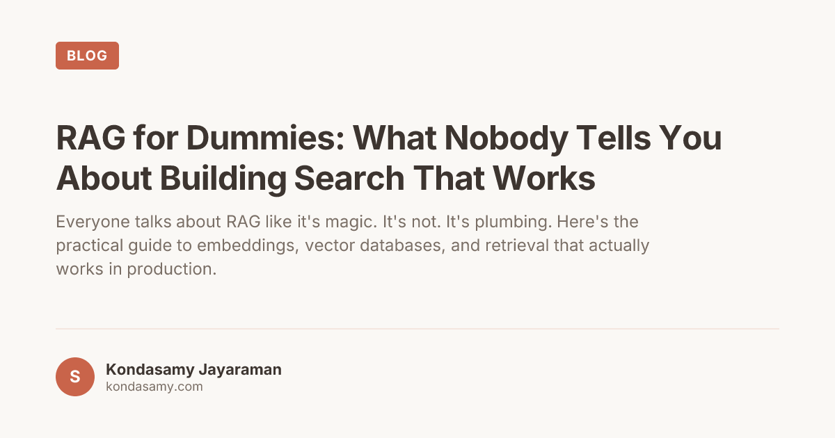 RAG for Dummies: What Nobody Tells You About Building Search That Works