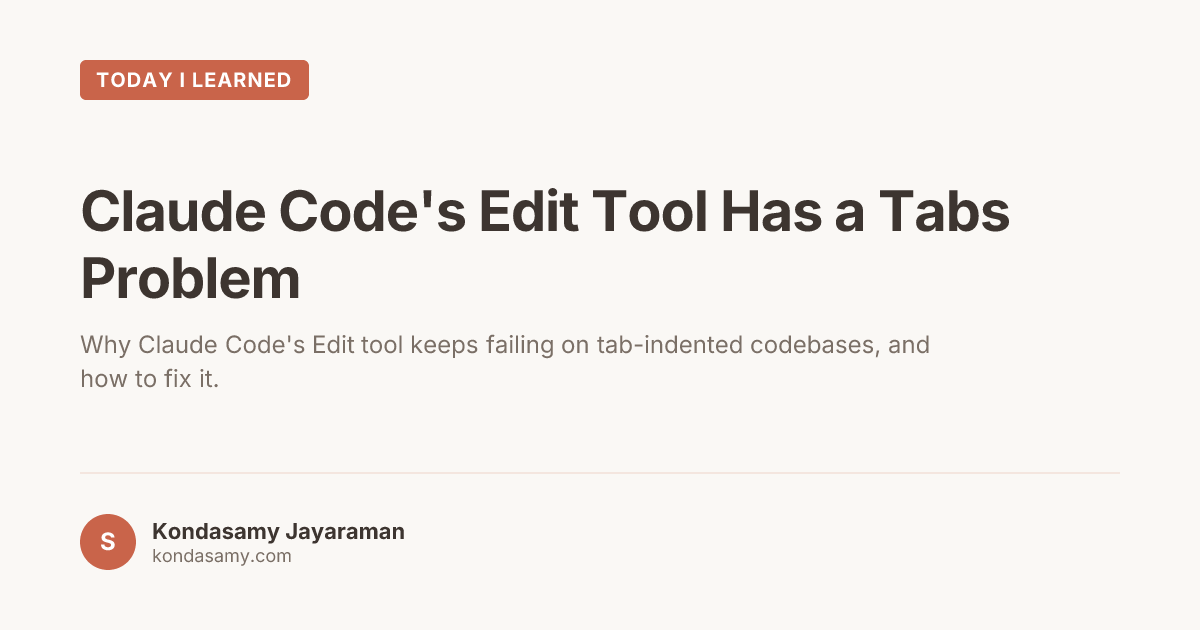 Claude Code's Edit Tool Has a Tabs Problem
